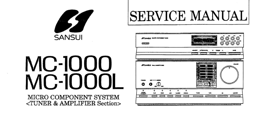 SANSUI MC-1000 MC-1000L MICRO COMPONENT SYSTEM TUNER AMPLIFIER SECTION SERVICE MANUAL INC SCHEMATIC DIAGRAMS 45 PAGES ENG