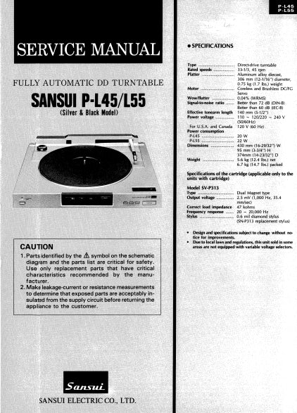 SANSUI P-L45 P-L55 FULLY AUTOMATIC DIRECT DRIVE TURNTABLE SERVICE MANUAL INCLUDING SCHEMATIC DIAGRAMS 12 PAGES ENG