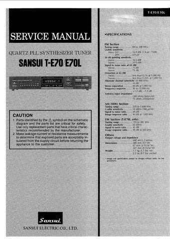 SANSUI T-E70 T-E70L QUARTZ PLL SYNTHESIZER TUNER SERVICE MANUAL INC SCHEM DIAGS 12 PAGES ENG