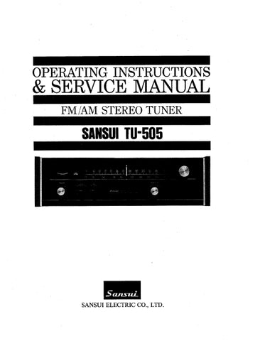 SANSUI TU-505 FM AM STEREO TUNER OPERATING INSTRUCTIONS AND SERVICE MANUAL INC SCHEMATIC DIAGRAMS 12 PAGES ENG