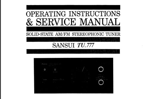 SANSUI TU-777 SOLID STATE AM FM STEREOPHONIC TUNER OPERATING INSTRUCTIONS AND SERVICE MANUAL 28 PAGES ENG