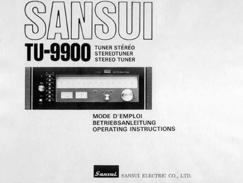 SANSUI TU-9900 STEREO TUNER MODE D'EMPLOI BETRIEBSANLEITUNG OPERATING INSTRUCTIONS 80 PAGES FRANC DEUT ENG