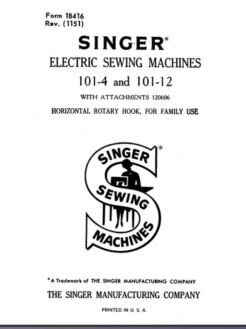 SINGER 101-4 101-12 SEWING MACHINE INSTRUCTION MANUAL 54 PAGES ENG