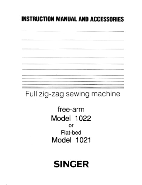 SINGER 1021 1022 SEWING MACHINE INSTRUCTION MANUAL 56 PAGES ENG