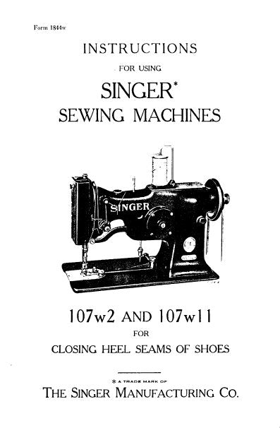 SINGER 107W2 107W11 SEWING MACHINES INSTRUCTIONS FOR USING AND ADJUSTING 14 PAGES ENG