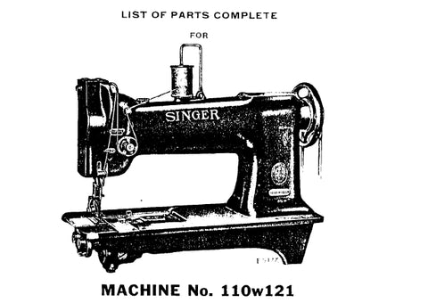 SINGER 110W121 SEWING MACHINE LIST OF PARTS COMPLETE 21 PAGES ENG