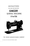 SINGER 111W156 SEWING MACHINES INSTRUCTIONS FOR USING AND ADJUSTING 13 PAGES ENG