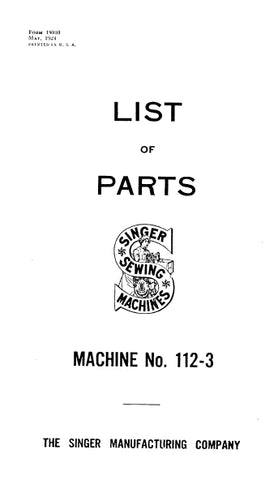 SINGER 112-3 SEWING MACHINE LIST OF PARTS 18 PAGES ENG