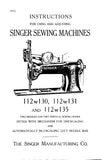 SINGER 112W130 112W131 112W135 SEWING MACHINE INSTRUCTIONS FOR USING AND ADJUSTING 14 PAGES ENG