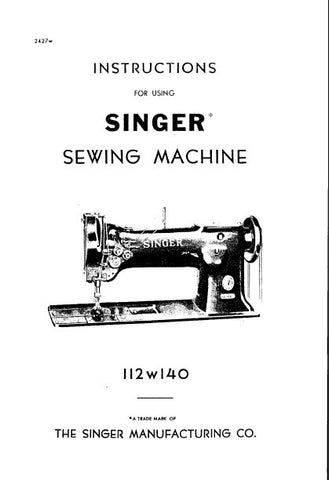 SINGER 112W140 SEWING MACHINE INSTRUCTIONS 13 PAGES ENG