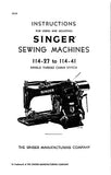 SINGER 114-27 TO 114-41 SEWING MACHINES INSTRUCTIONS FOR USING AND ADJUSTING 18 PAGES ENG