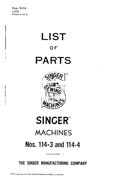 SINGER 114-3 114-4 SEWING MACHINE LIST OF PARTS 29 PAGES ENG