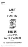 SINGER 114-37 114-38 SEWING MACHINE LIST OF PARTS 39 PAGES ENG