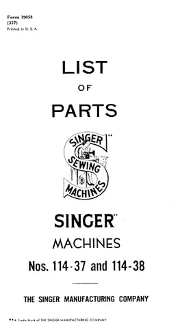 SINGER 114-37 114-38 SEWING MACHINE LIST OF PARTS 39 PAGES ENG