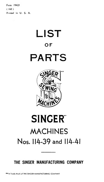 SINGER 114-39 114-41 SEWING MACHINE LIST OF PARTS 20 PAGES ENG