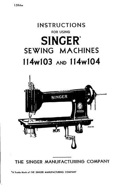 SINGER 114W103 114W104 SEWING MACHINES INSTRUCTIONS 9 PAGES ENG