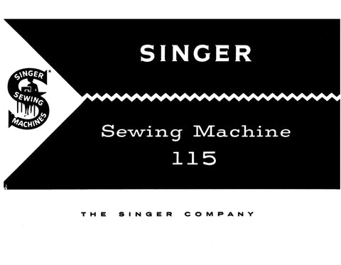 SINGER 115 SEWING MACHINE INSTRUCTION MANUAL 56 PAGES ENG