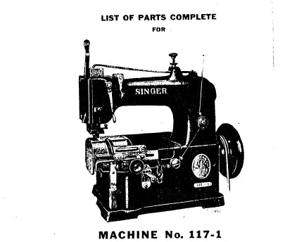 SINGER 117-1 SEWING MACHINE LIST OF PARTS COMPLETE 27 PAGES ENG