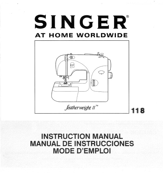 SINGER 118 FEATHERWEGHT II SEWING MACHINE INSTRUCTION MANUAL MANUAL DE INSTRUCCIONES MODE D'EMPLOI 44 PAGES ENG ESP FR