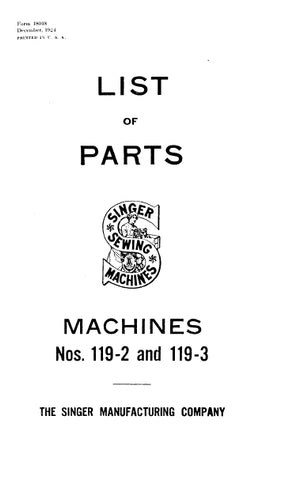 SINGER 119-2 119-3 SEWING MACHINE LIST OF PARTS 23 PAGES ENG