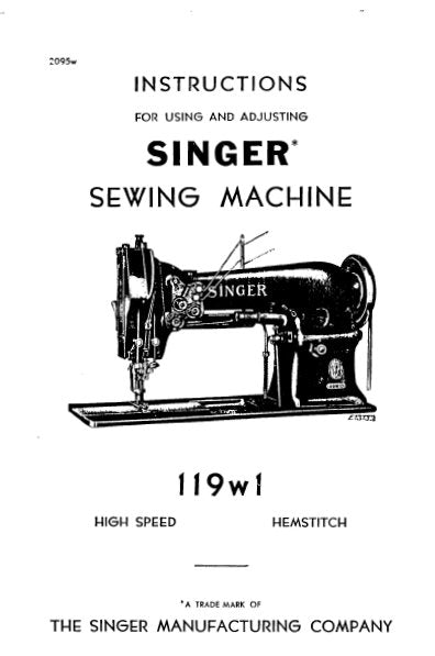 SINGER 119W1 SEWING MACHINE INSTRUCTIONS FOR USING AND ADJUSTING 16 PAGES ENG