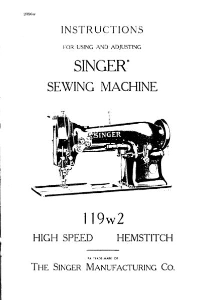 SINGER 119W2 SEWING MACHINE INSTRUCTIONS FOR USING AND ADJUSTING 16 PAGES ENG