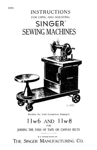 SINGER 11w6 11w8 SEWING MACHINES INSTRUCTIONS FOR USING AND ADJUSTING 11 PAGES ENG