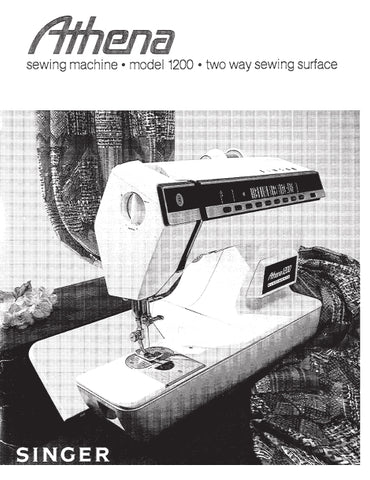 SINGER 1200 ATHENA SEWING MACHINE INSTRUCTION MANUAL 90 PAGES ENG