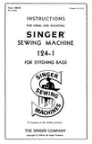 SINGER 124-1 SEWING MACHINE INSTRUCTIONS FOR USING AND ADJUSTING 6 PAGES ENG