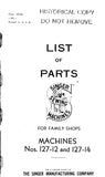 SINGER 127-12 127-14 SEWING MACHINE LIST OF PARTS 28 PAGES ENG