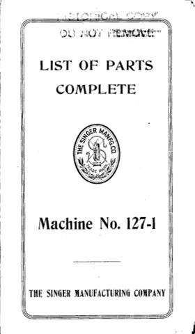 SINGER 127-1 SEWING MACHINE LIST OF PARTS 5 PAGES ENG