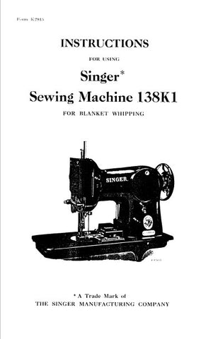 SINGER 138K1 SEWING MACHINE INSTRUCTIONS 6 PAGES ENG