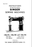 SINGER 138W101 138W102 138W103 SEWING MACHINES INSTRUCTIONS FOR USING AND ADJUSTING 14 PAGES ENG