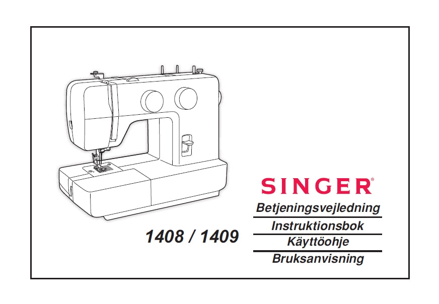 SINGER 1408 1409 PROMISE SEWING MACHINE BETJENINGSVEJLEDNING INSTRUKTIONSBOK KAYTTOOHJE BRUKSANVISNING 67 PAGES DK SW FI NO