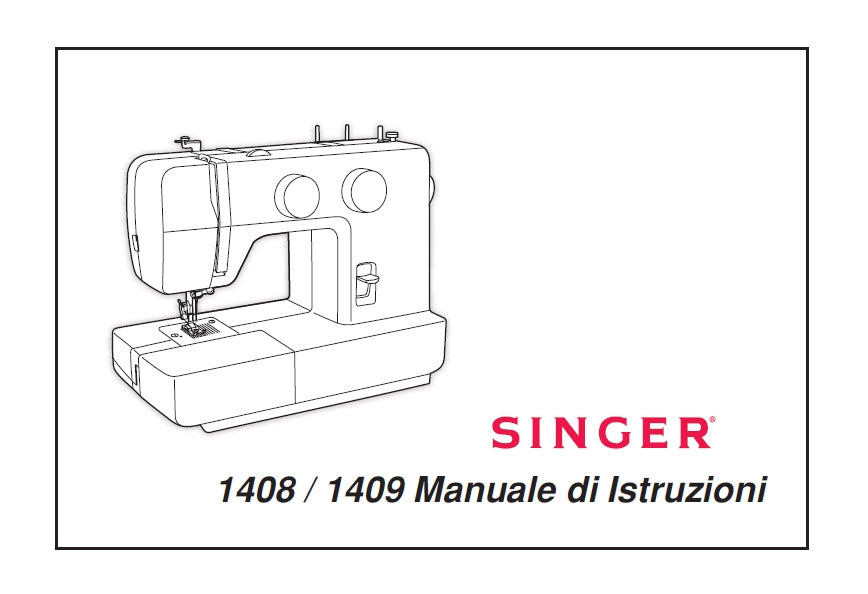 SINGER 1408 1409 SEWING MACHINE MANUALE DI ISTRUZIONI 31 PAGES ITAL