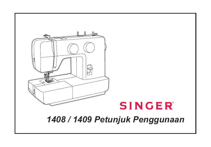 SINGER 1408 1409 PROMISE SEWING MACHINE PETUNJUK PENGGUNAAN 31 PAGES INDON