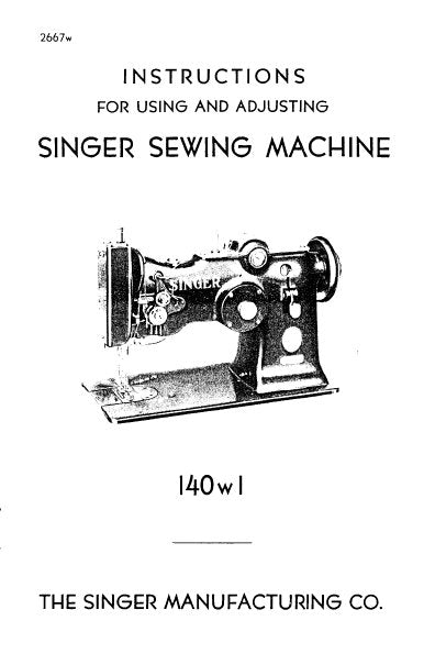 SINGER 140WL SEWING MACHINE INSTRUCTIONS FOR USING AND ADJUSTING 14 PAGES ENG