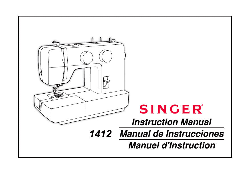 SINGER 1412 SEWING MACHINE INSTRUCTION MANUAL MANUAL DE INSTRUCCIONES MANUEL D'INSTRUCTIONS 72 PAGES ENG ESP FRANC