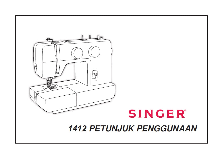 SINGER 1412 PROMISE SEWING MACHINE PETUNJUK PENGGUNAAN 30 PAGES INDON