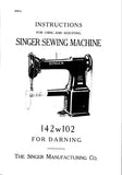 SINGER 142W102 SEWING MACHINE INSTRUCTIONS FOR USING AND ADJUSTING 10 PAGES ENG