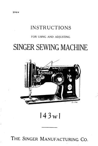 SINGER 143WL SEWING MACHINE INSTRUCTIONS FOR USING AND ADJUSTING 12 PAGES ENG