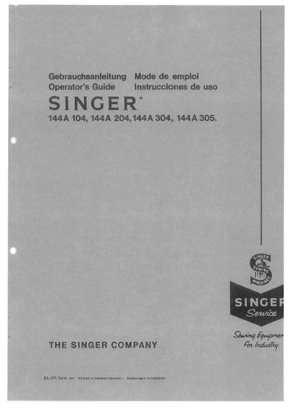 SINGER 144A 104 204 304 305 SEWING MACHINE NAHMASCHINE MACINE A COUDRE MAQUINA DE COSER OPERATORS GUIDE GEBRAUCHSANLEITUNG MODE D'EMPLOI INSTRUCCIONES DE USO 7 PAGES ENG DE FR ESP