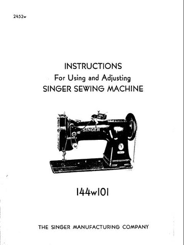 SINGER 144W101 SEWING MACHINE INSTRUCTIONS FOR USING AND ADJUSTING 12 PAGES ENG