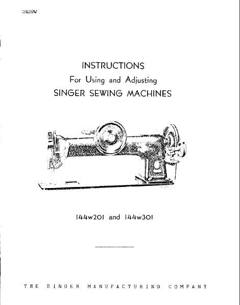 SINGER 144W201 144W301 SEWING MACHINES INSTRUCTIONS FOR USING AND ADJUSTING 12 PAGES ENG