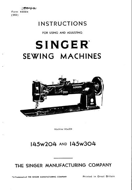 SINGER 145W204 145W304 SEWING MACHINES INSTRUCTIONS FOR USING AND ADJUSTING 13 PAGES ENG