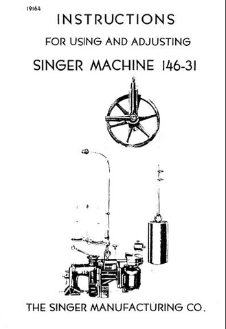 SINGER 146-31 SEWING MACHINE INSTRUCTIONS FOR USING AND ADJUSTING 9 PAGES ENG