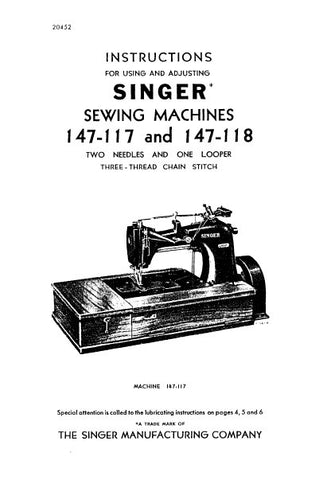 SINGER 147-117 147-118 SEWING MACHINES INSTRUCTIONS FOR USING AND ADJUSTING 17 PAGES ENG