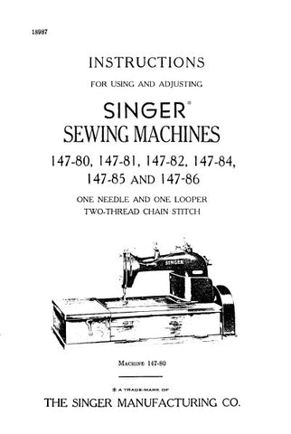 SINGER 147-80 147-81 147-82 147-84 147-85 147-86 SEWING MACHINE INSTRUCTIONS FOR USING AND ADJUSTING 16 PAGES ENG