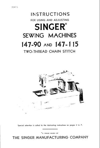 SINGER 147-90 147-115 SEWING MACHINES INSTRUCTIONS FOR USING AND ADJUSTING 18 PAGES ENG