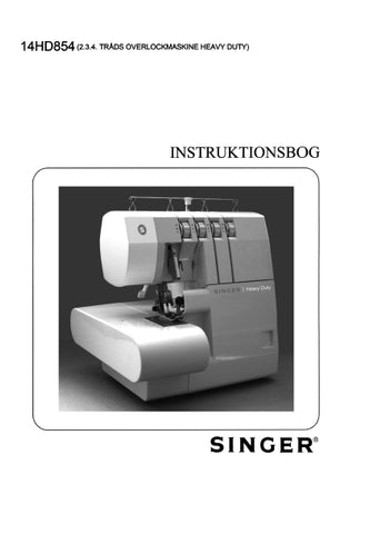 SINGER 14HD854 SEWING MACHINE INSTRUKTIONSBOG 56 PAGES DK